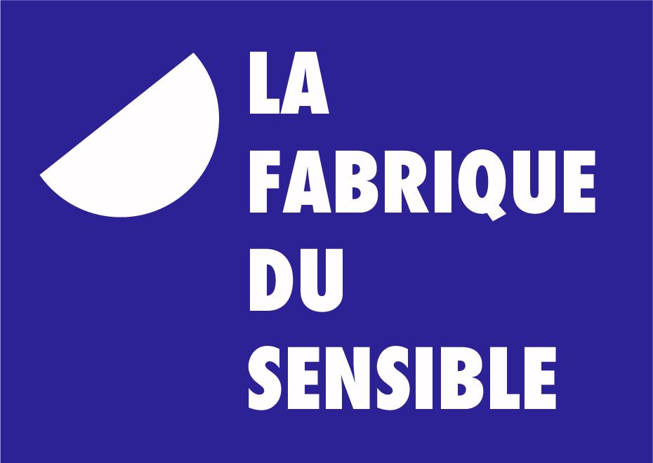 La Fabrique du Sensible